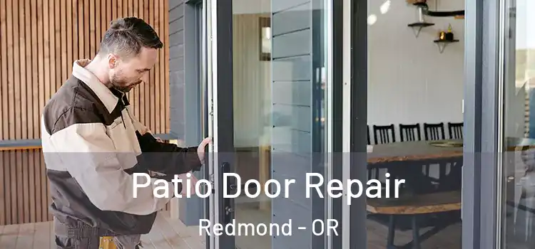 Patio Door Repair Redmond - OR